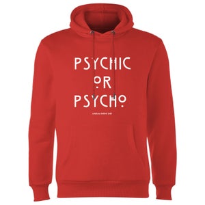 Psychic Or Psycho Hoodie - Red