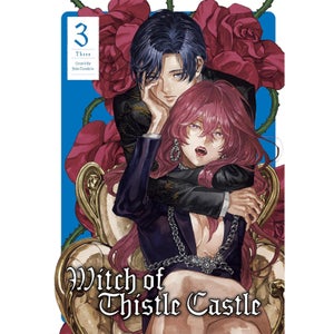 Witch of Thistle Castle Vol.3