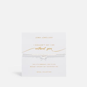 Joma Jewellery I Couldn't Say I Do Without You Pearl Bridal Silver-Plated Bracelet