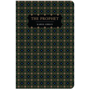 Chiltern Classics: Prophet - Kahlil Gibran