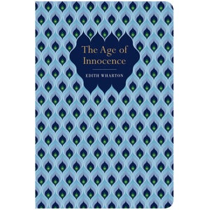 Chiltern Classics: Age of Innocence - Edith Wharton