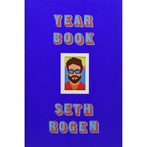 Seth Rogen: Yearbook - Seth Rogen