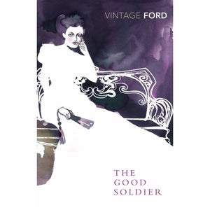 Vintage Madox Ford: Good Soldier  - Ford Madox Ford