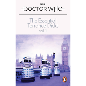 Doctor Who Essential Terrance Dicks  Vol 01