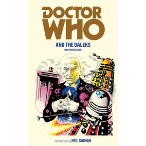 Doctor Who And The Daleks Illustrated Ed
