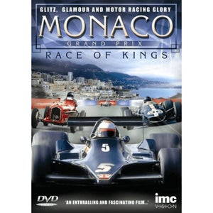 The Monaco Grand Prix - Race Of Kings