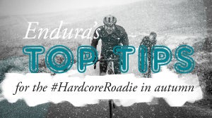 Endura Top Tips For Autumn Cycling –  The #HardcoreRoadie