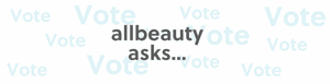 allbeauty asks…. How Long Is Your Morning Makeup Routine?