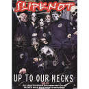 Slipknot - Up To Our Necks