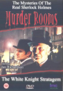 Sherlock Holmes - Murder Rooms: The White Knight Strategem