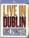 Bruce Springsteen With The Sessions Band - Live In Dublin