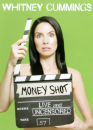 Whitney Cummings: Money Shot