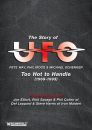 The Story of UFO: Too Hot to Handle