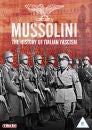 Mussolini and the History of Italian Fascism