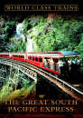 World Class Trains - The Great South Pacific Express