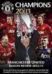 Manchester United: Champions - Season Review 2012/13