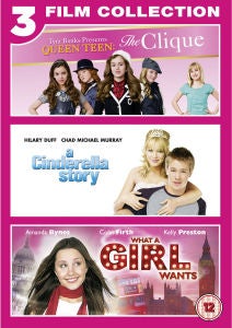 Cinderella Story / The Clique / What A Girl Wants