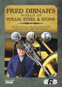 Fred Dibnah's World Of Steam, Steel & Stone Box Set