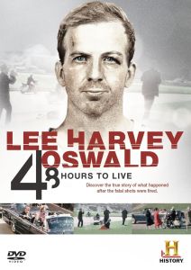 Lee Harvey Oswald: 48 Hours to Live