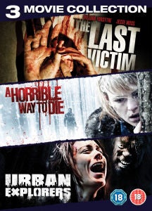 Serial Killer Triple: Urban Explorers / A Horrible Way to Die / The Last Victim