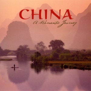 China:A Romantic Journey