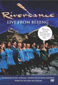 Riverdance: Live in Beijing