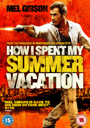 How I Spent My Summer Vacation