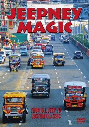 Jeepney Magic - From G.I. Jeep To Custom Classic