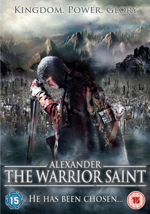 Alexander: The Warrior Saint