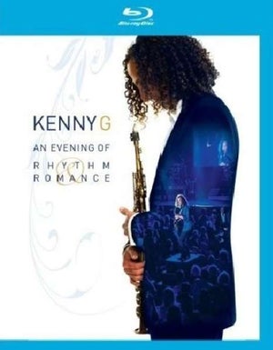 Kenny G: An Evening Of Rhythm And Romance