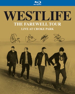 Westlife: The Farewell Tour - Live at Croke Park