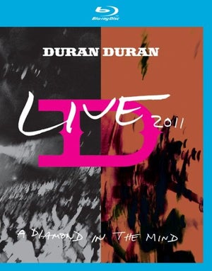 Duran Duran: A Diamond In The Mind (Deluxe Edition)