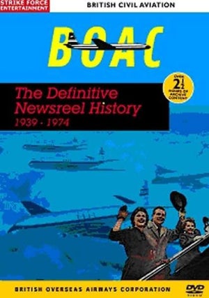 Boac: The Definitive Newsreel History 