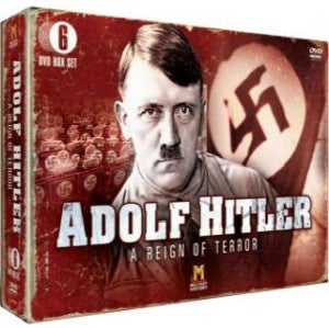 Adolf Hitler - A Reign Of Terror