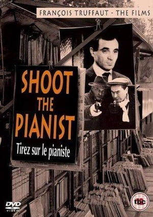 Shoot The Pianist (Tirez Sur Le Pianiste) (1960)