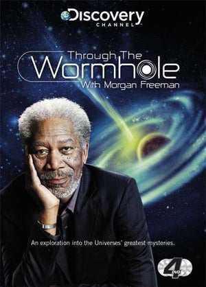 Through the Wormhole with Morgan Freeman