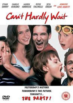 Can't Hardly Wait