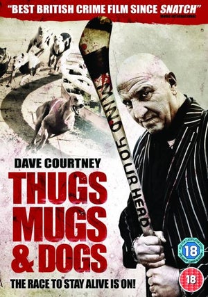 Thugs, Mugs and Dogs