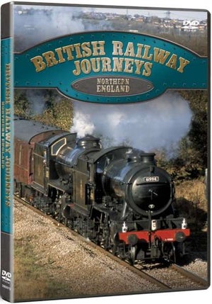 British Railway Journeys: Northern England