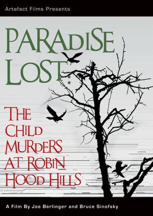 Paradise Lost: The Child Murders at Robin Hood Hills