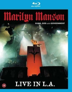 Marilyn Manson: Guns, God And Government: Live In L.A.