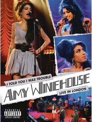 Amy Winehouse: I Told You I Was Trouble: Live In London