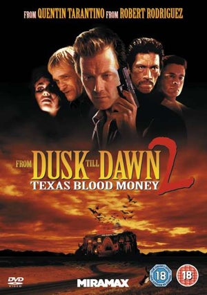 From Dusk Till Dawn 2: Texas Blood Money