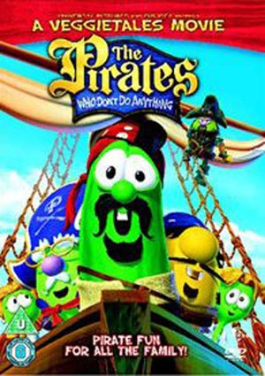 A Veggie Tales Movie - The Pirates Who Won't Do Anything