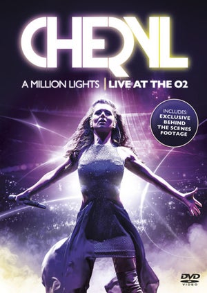 Cheryl: A Million Lights - Live at the O2