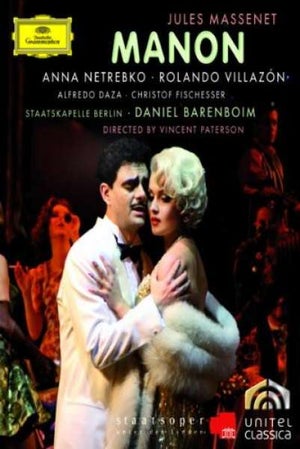 Massenet: Manon (Netrebko, Villazon, Barenboim)