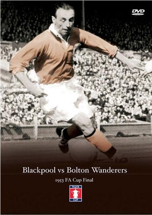 1953 FA Cup Final - Blackpool V Bolton Wanderers