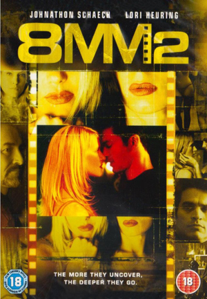 8MM 2 - The Velvet Side Of Hell