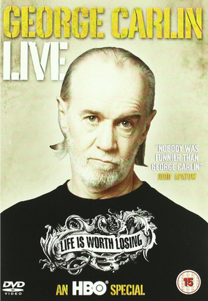 George Carlin Life Is Worth Losing