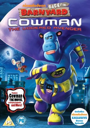 Back At The Barnyard: Cowman the Uddered Avenger